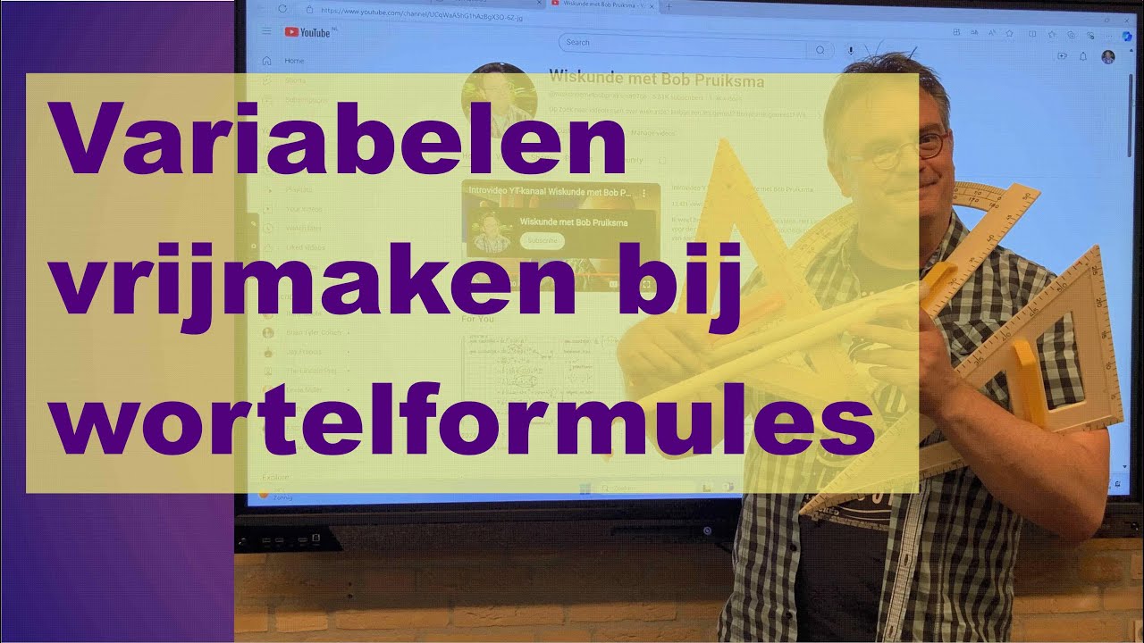 vwo B 5.2 C Variabelen vrijmaken bij wortelformules