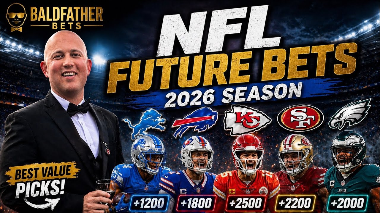 Best NFL Futures Bets For 2026 | Super Bowl Odds & Sleeper Teams 🔥🏈