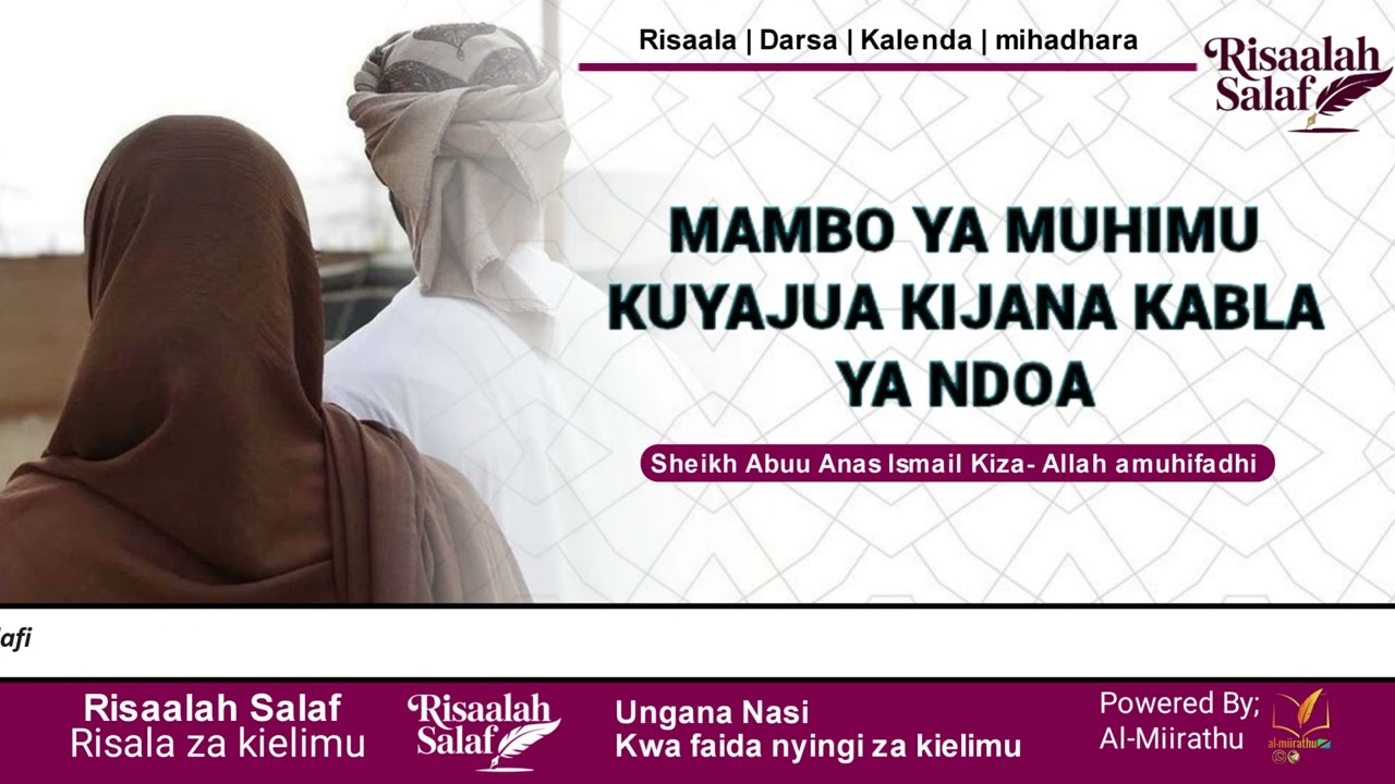 MAMBO MUHIMU YA KUYAJUA KIJANA KABLA YA NDOA - Sehemu Ya Nne