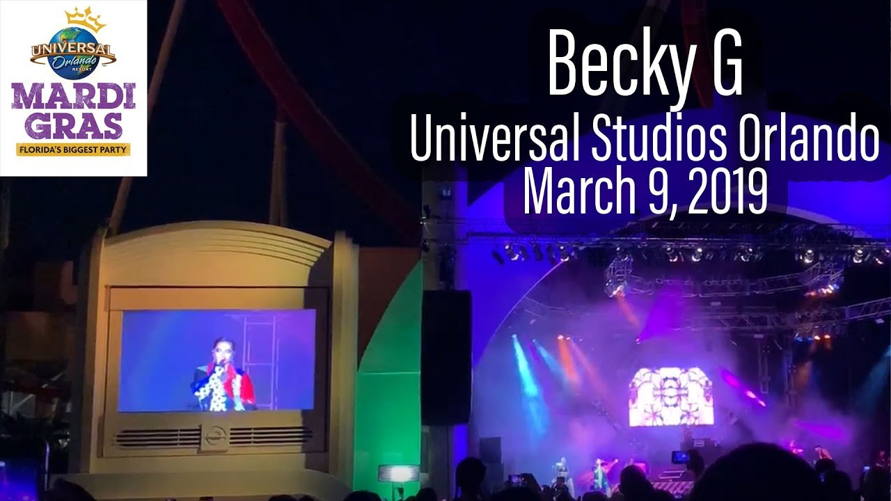 Becky G Universal Studios Orlando Mardi Gras Concert 2019