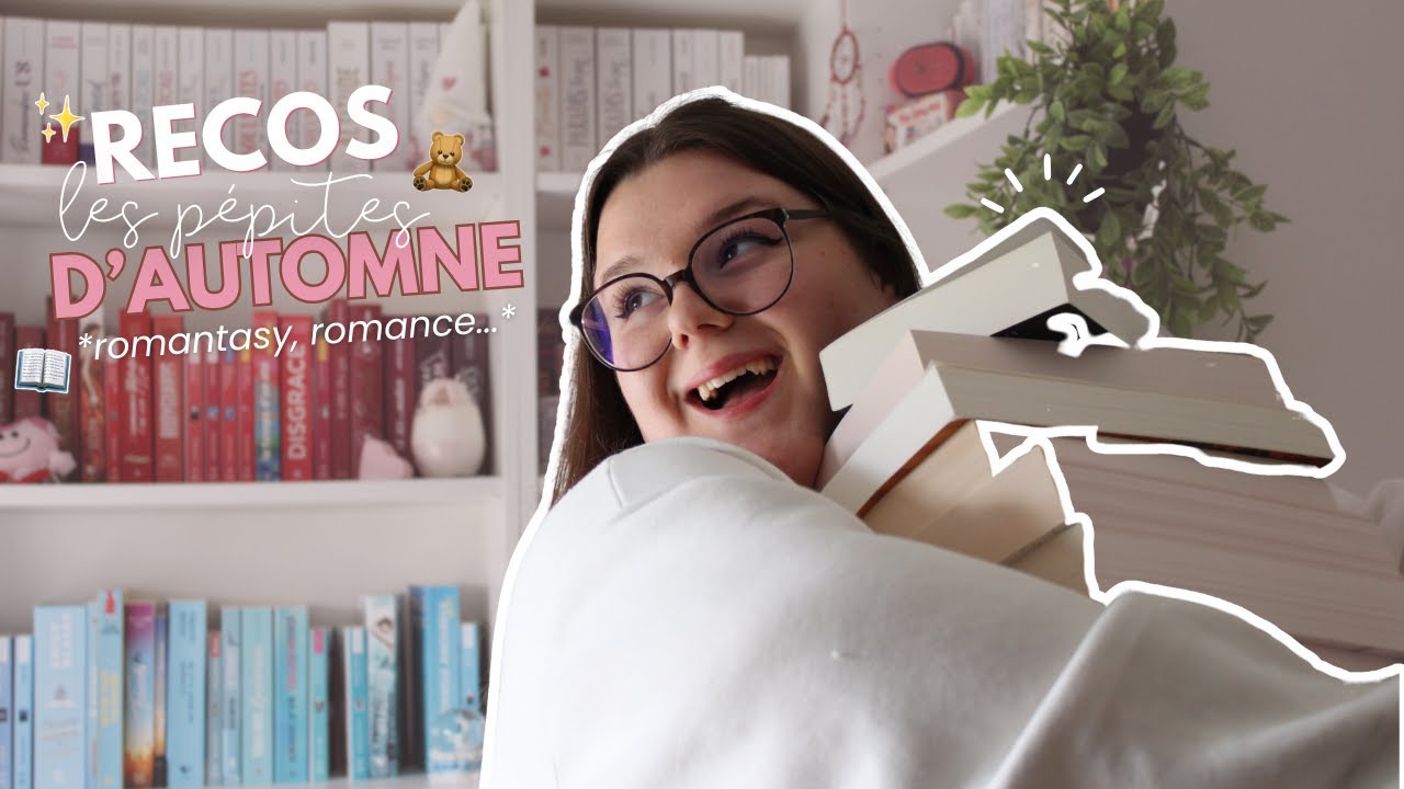 RECOS DE VAL #3 : les pépites pour cet automne 📖✨️♡🕯🧸