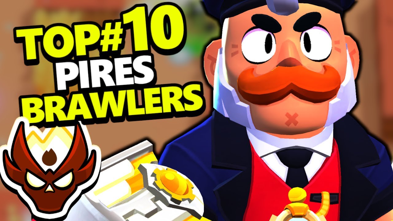 TOP#10 des PIRES BRAWLERS en CLASS&Eacute; !!! (Je rage un peu)