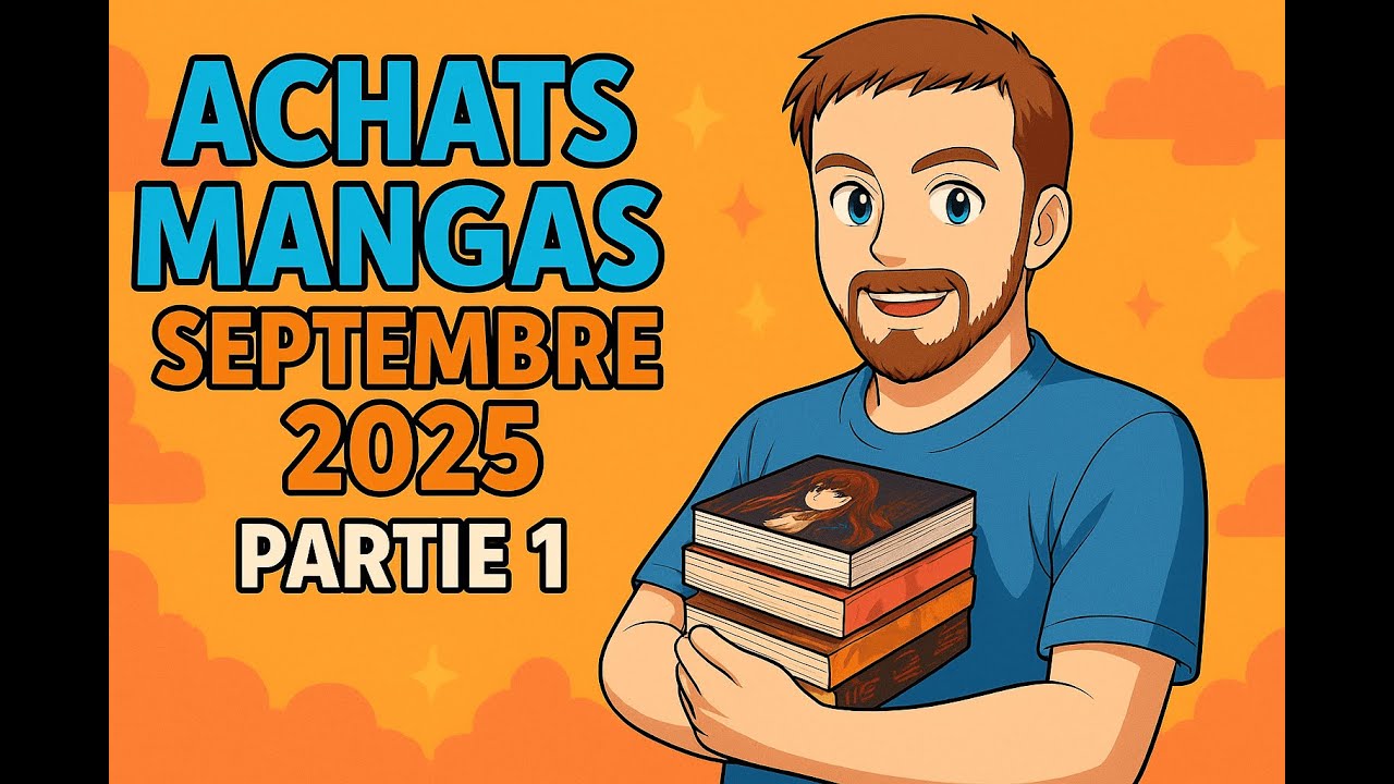 Achats mangas septembre 2025 (partie 1)