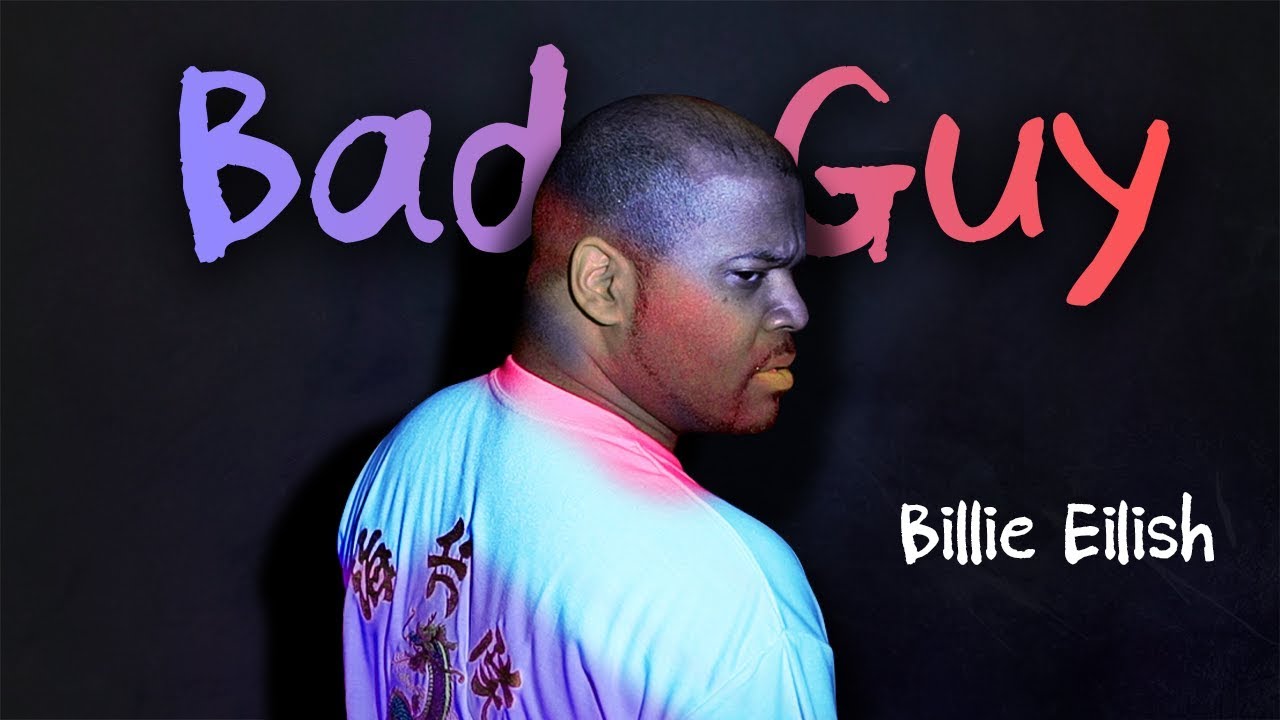 [그렉] Billie Eilish - bad guy