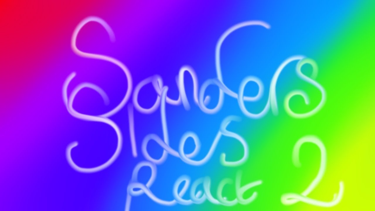 Sanders Sides| React part 2