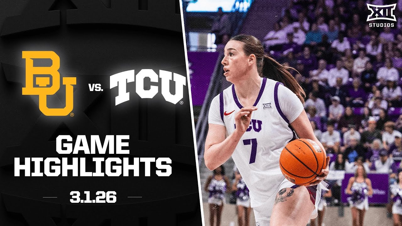#18 Baylor vs. #11 TCU Game Highlights | 2025-26 Big 12 Women's Basketball