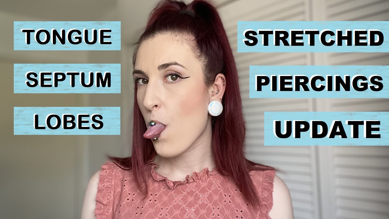Stretched Piercings Update | TheTarative