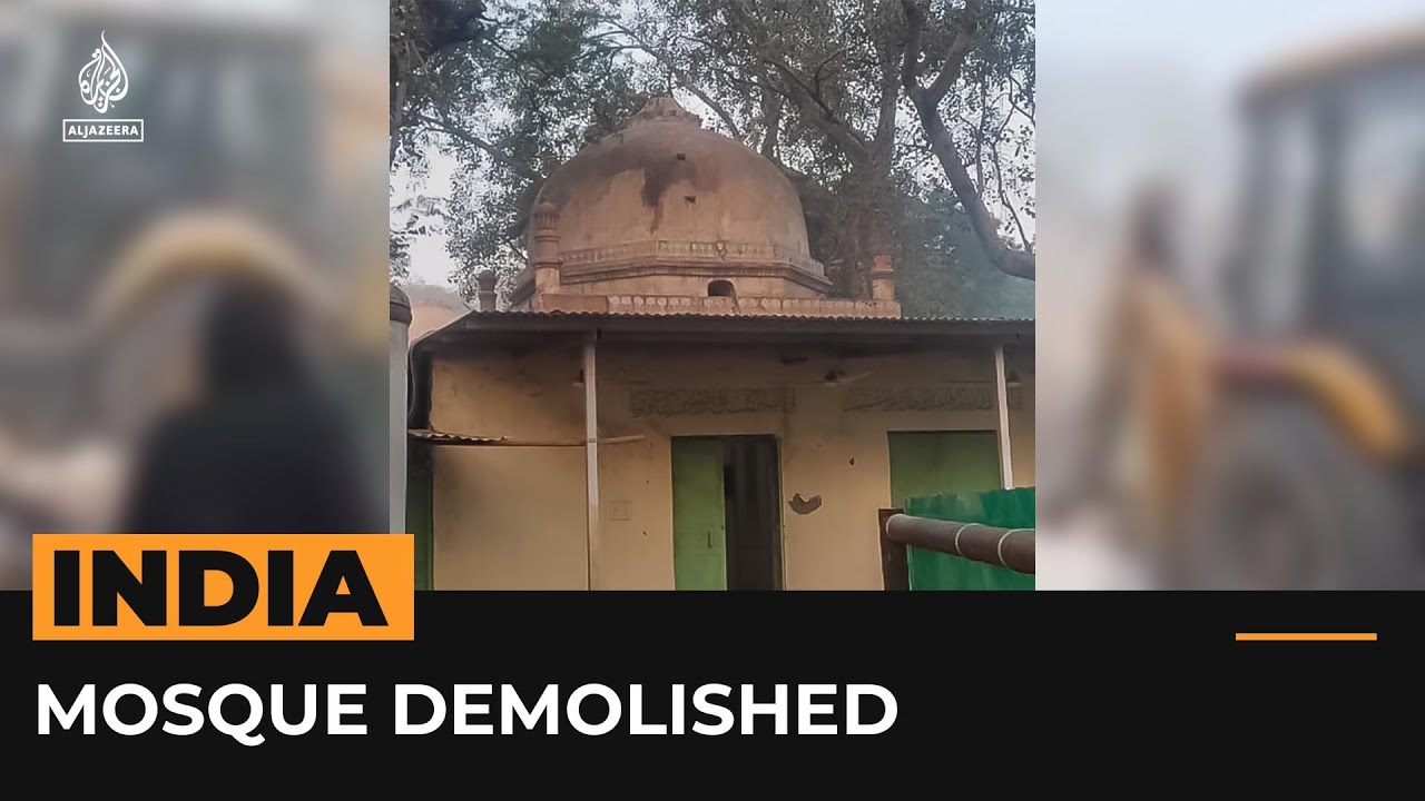 Centuries-old mosque razed in Indian capital | Al Jazeera Newsfeed