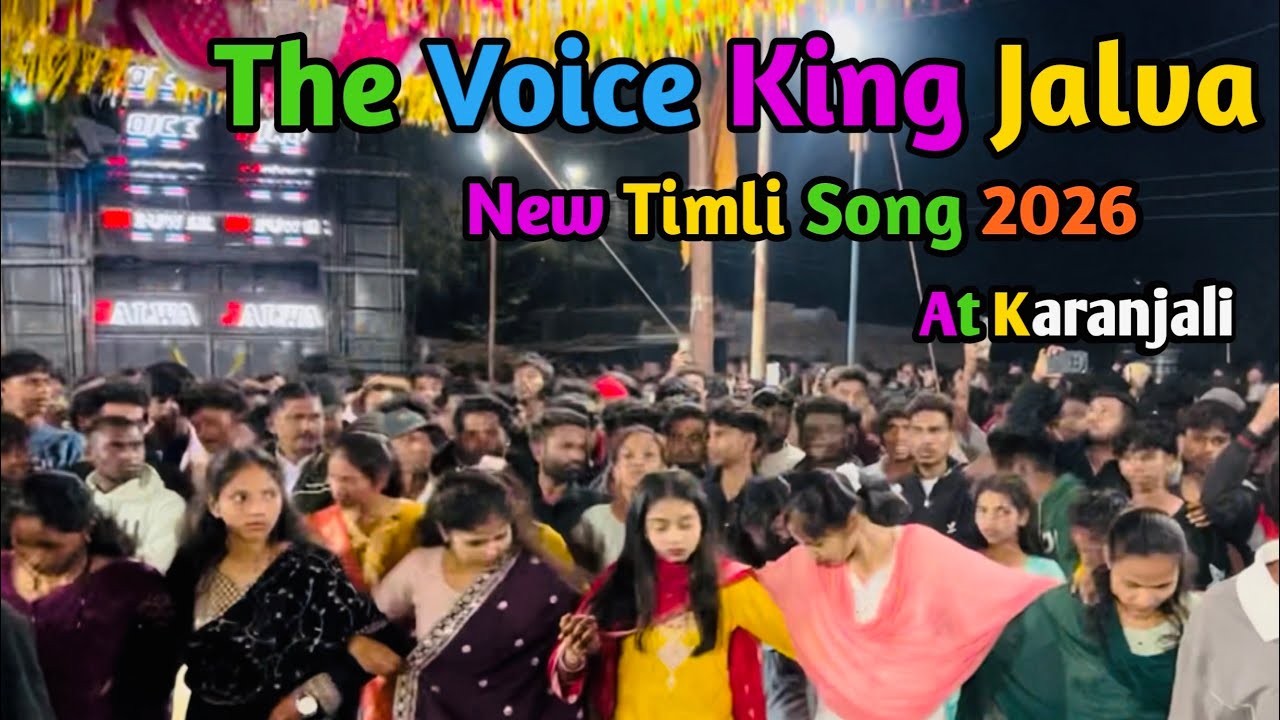 Kk The Voice king Jalva | New Timli Song 2026 | At Karanjali