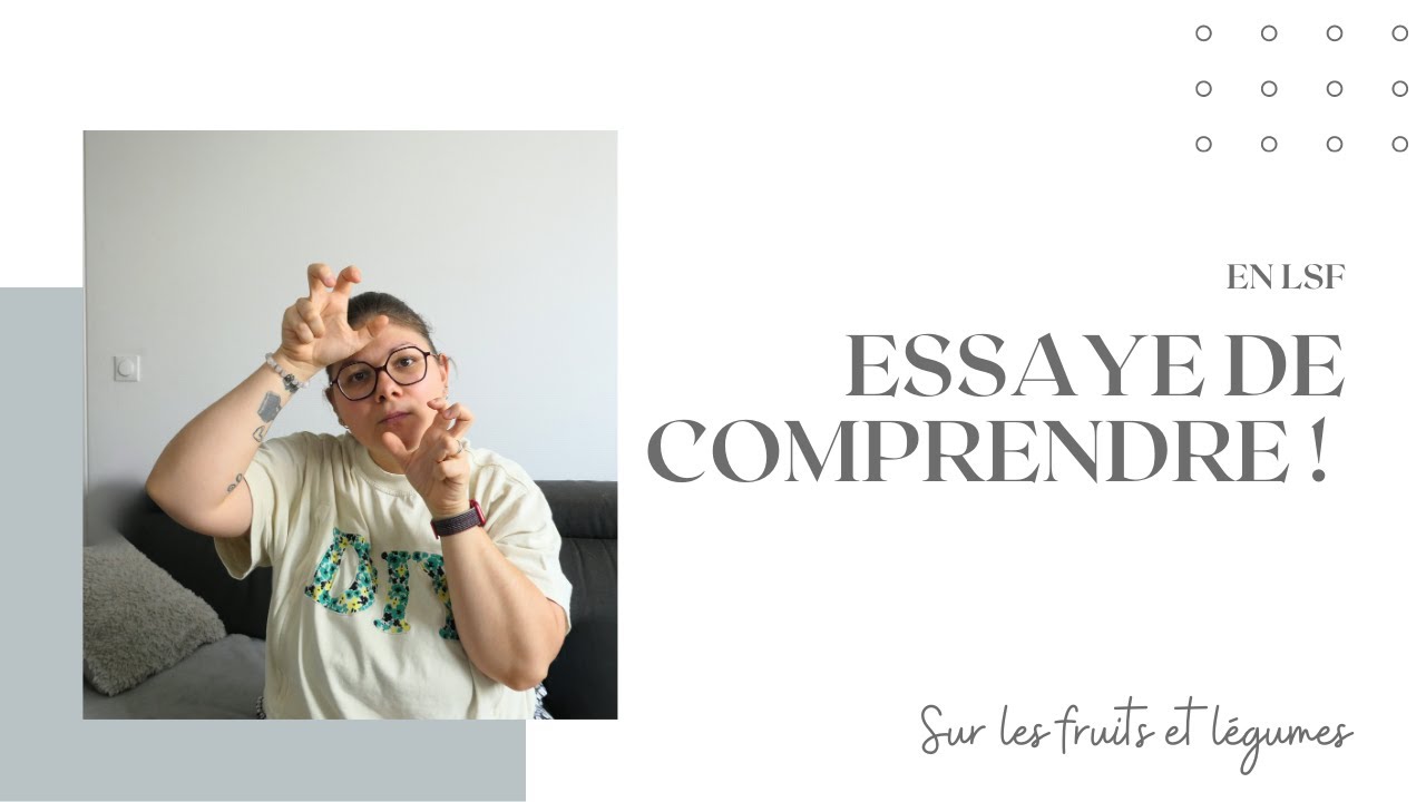 Conversation sur les fruits et légumes en LSF (s'entrainer à comprendre)