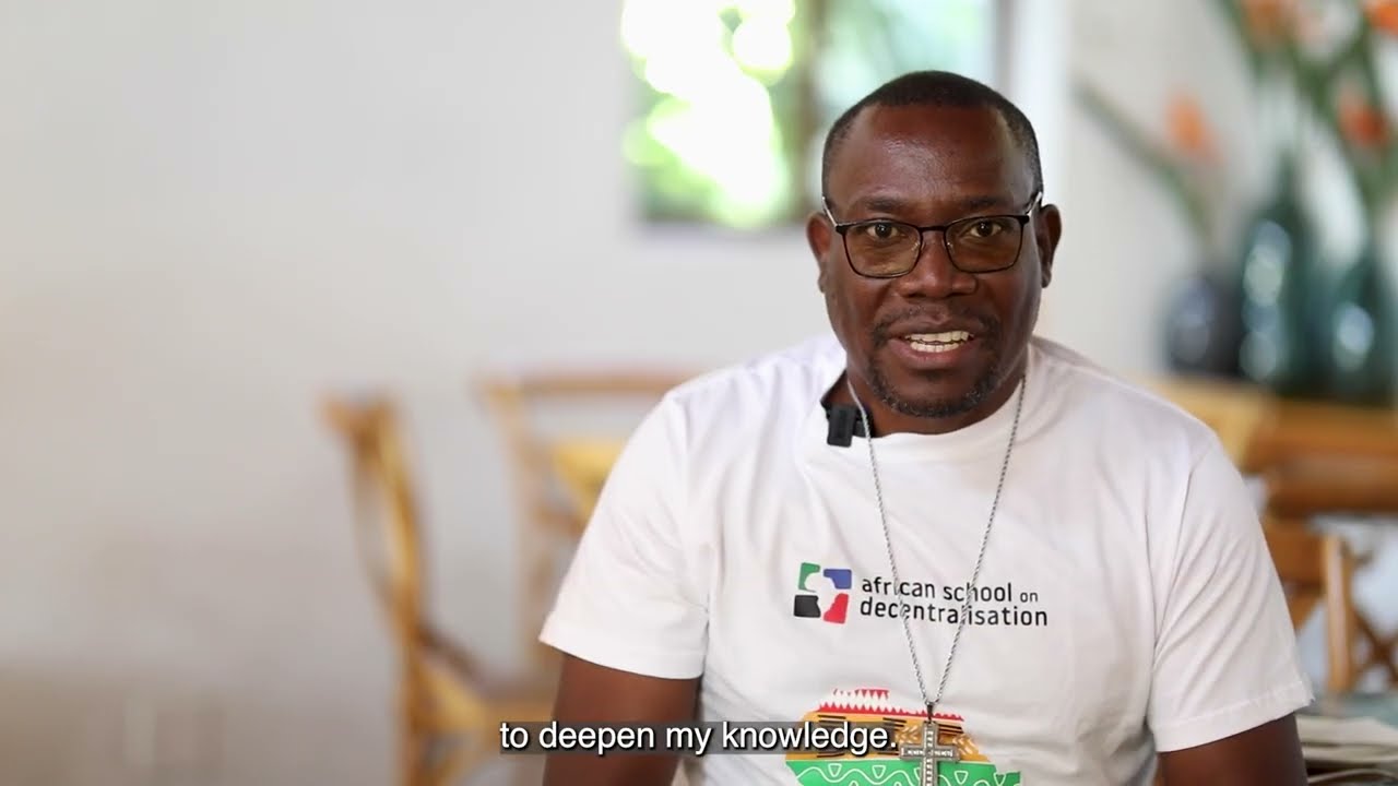 African School on Decentralisation (ASD): Building Capacity for Decentralisation in Africa
