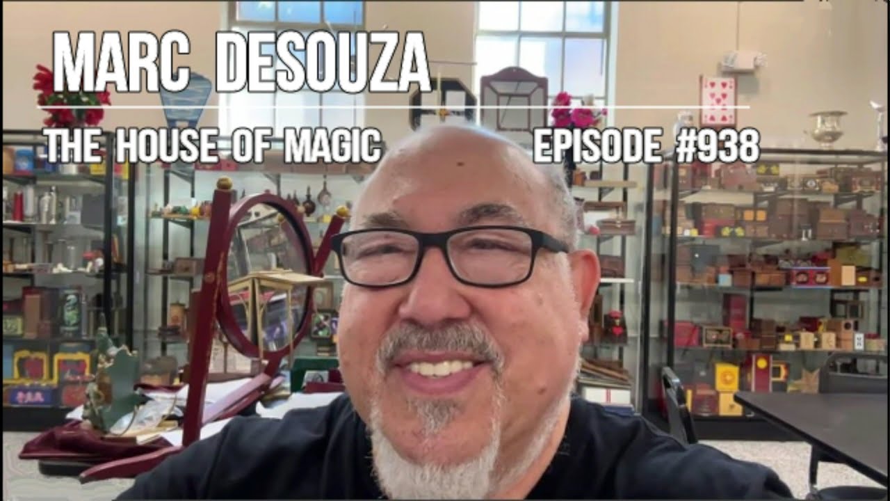 938: Marc DeSouza - The House of Magic