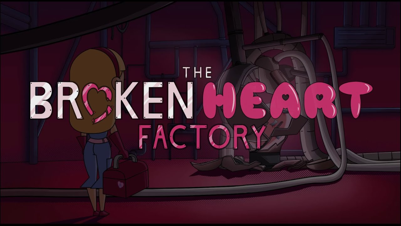The Broken Heart Factory - Graduation 2D Animated short
