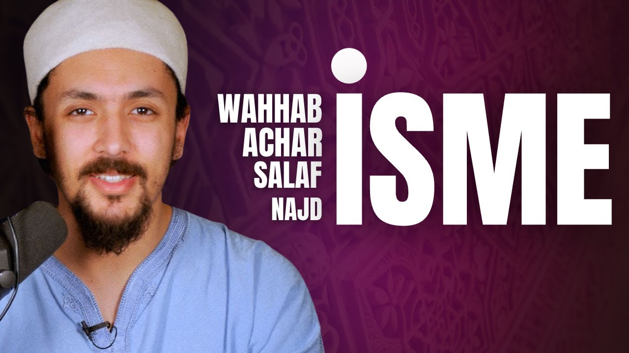 Qu'est-ce que le wahhabisme, le acharisme, le najdisme et le salafisme ?