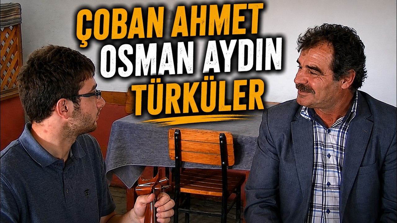 ÇOBAN AHMET İLE TÜRKÜLER