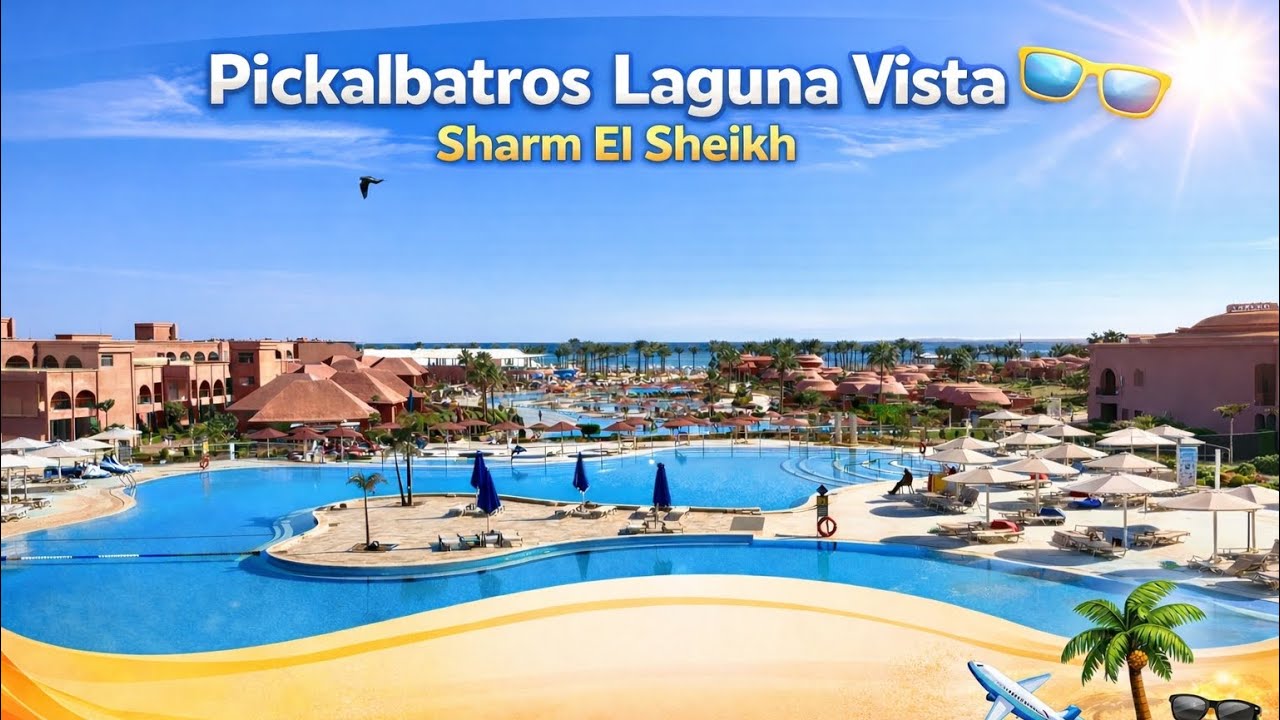 Pickalbatros-Albatros Laguna Vista 2026 Sharm el Sheikh