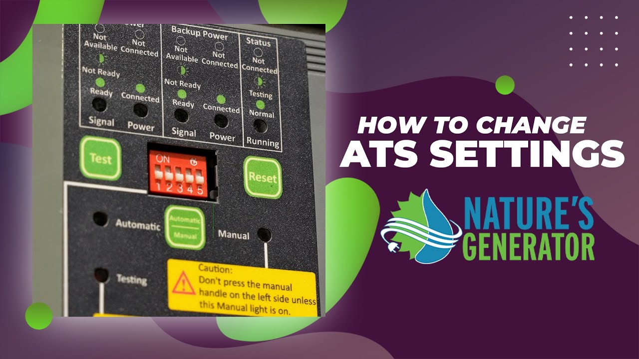 How to Change ATS Settings on Nature’s Generator | Step-by-Step Tutorial