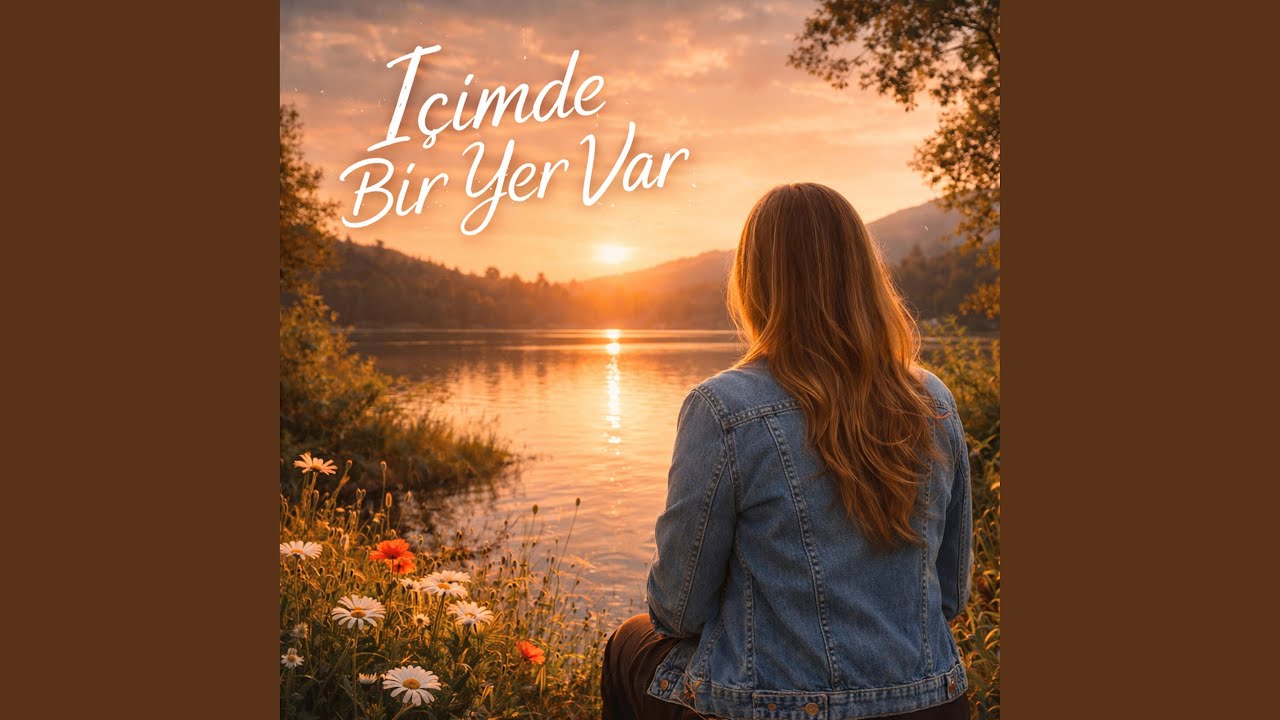 İçimde Bir Yer Var