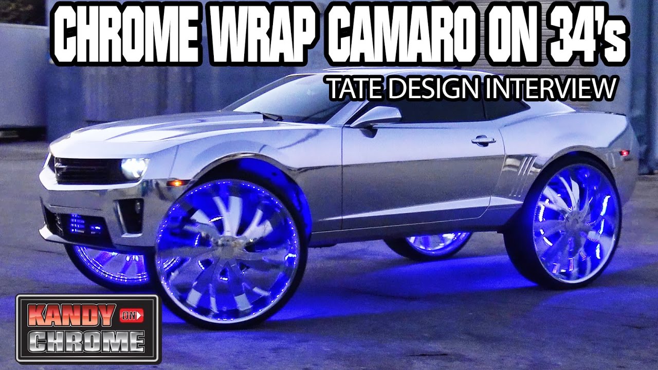 KandyonChrome: CHROME WRAP CAMARO ON 34's