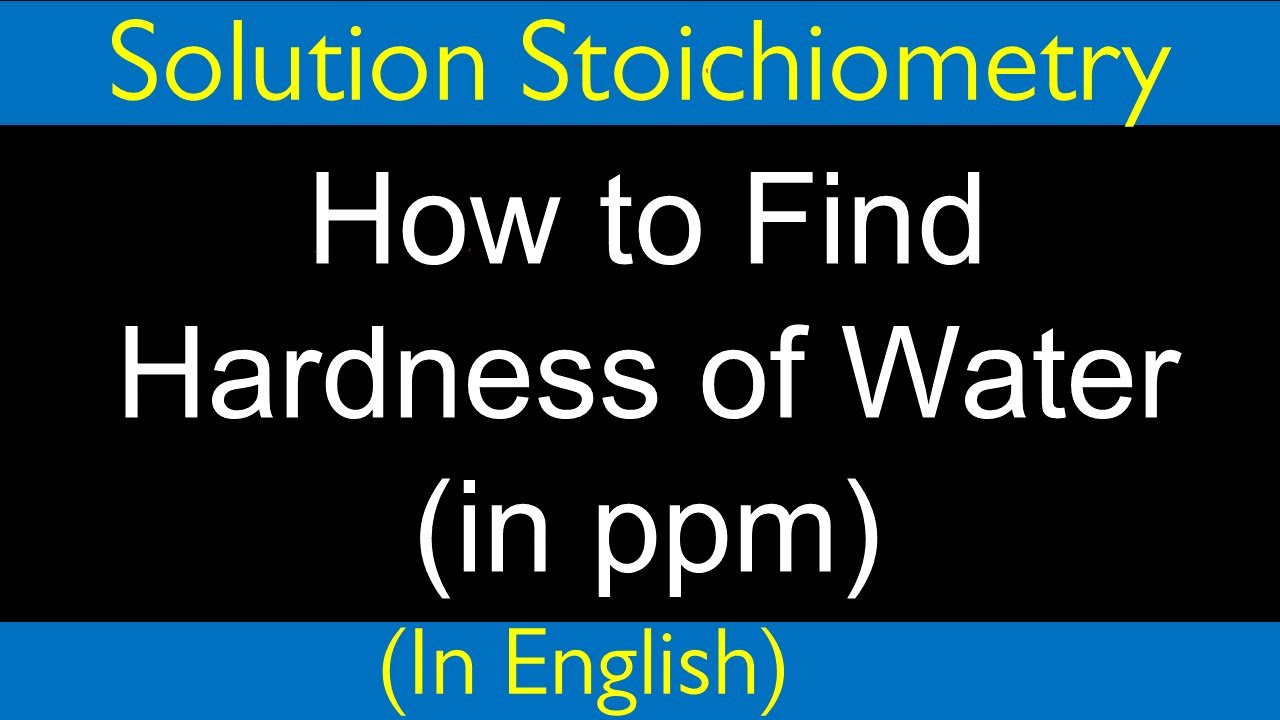 How to find Degree of hardness, ppm I Parts per Million I Solution Stiochimtery I Titration