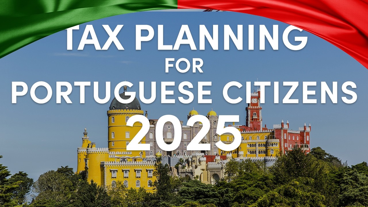 Portuguese Residents, Get READY for 2025 Tax Planning!
