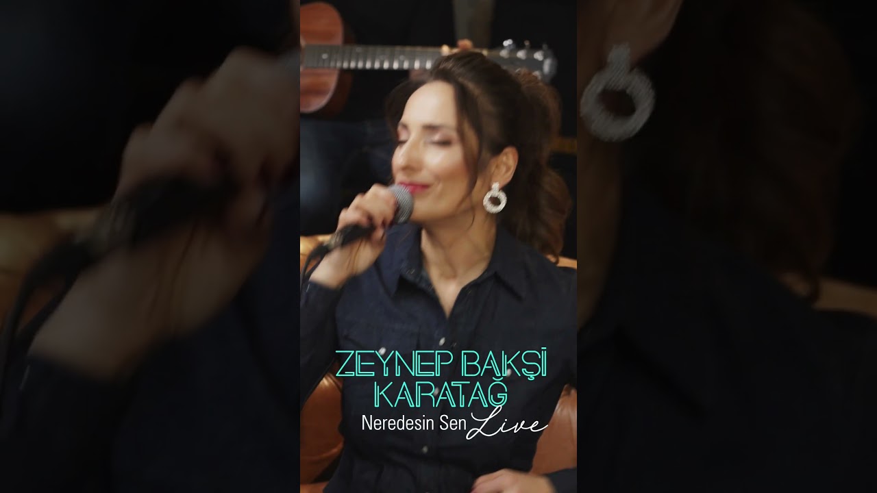 &ldquo;Neredesin Sen&rdquo; yayında!🎶💫✨ #akustik #t&uuml;rk&uuml;ler #zeynepbaksikaratag #neşetertaş #live #music