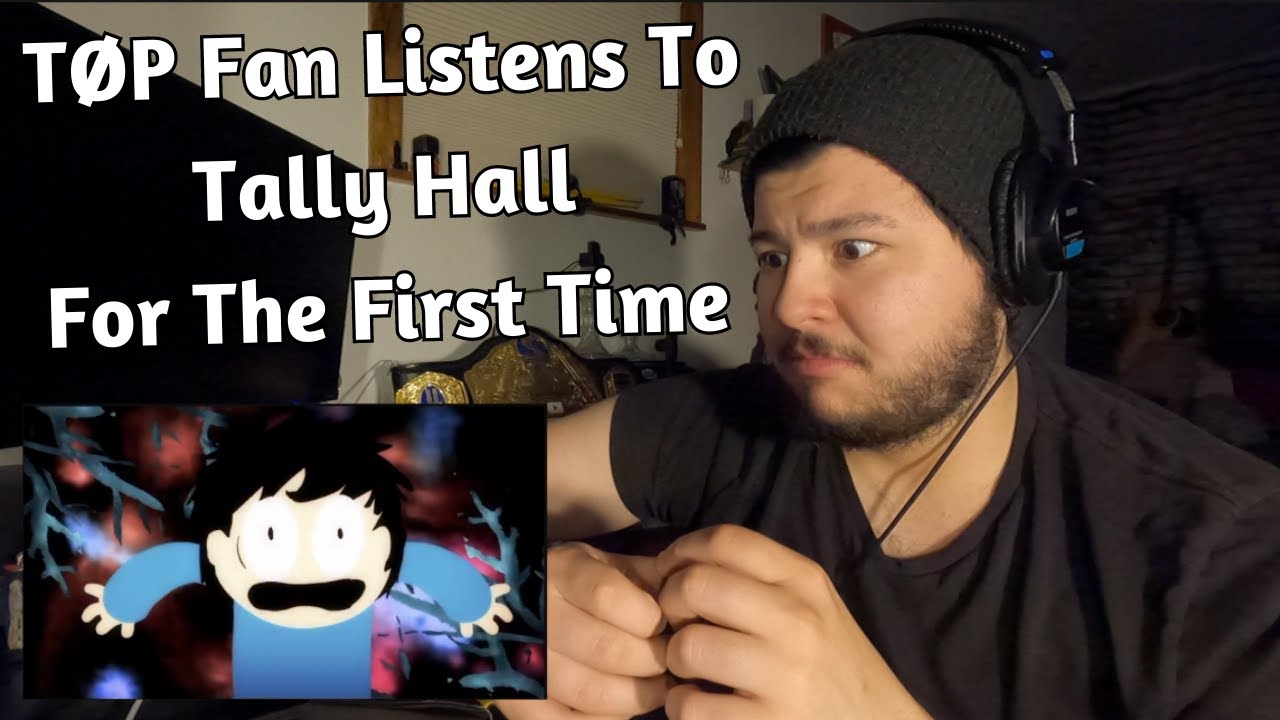 TØP Fan Listens To Tally Hall For The First Time | Justin Listens To