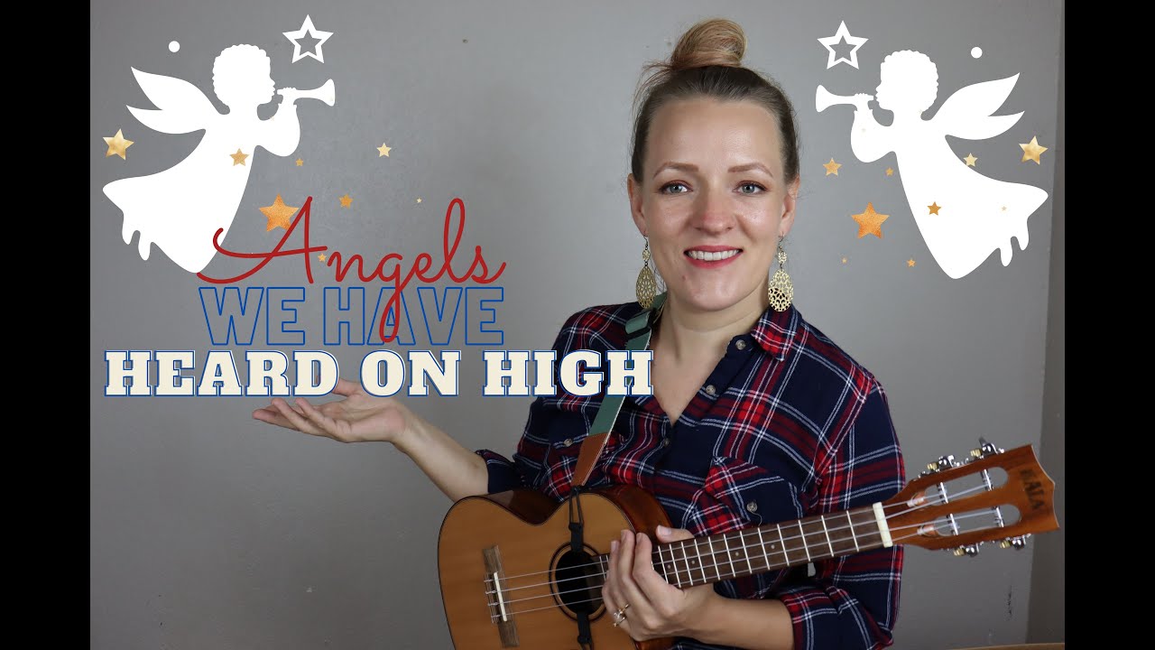 Angels We Have Heard On High - ukulele Christmas Carol tutorial