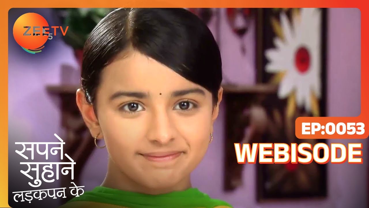 Sapane Suhaane Ladakpan Ke - Webi 53 - Gunjan, Kabir, Rachana - Zee TV