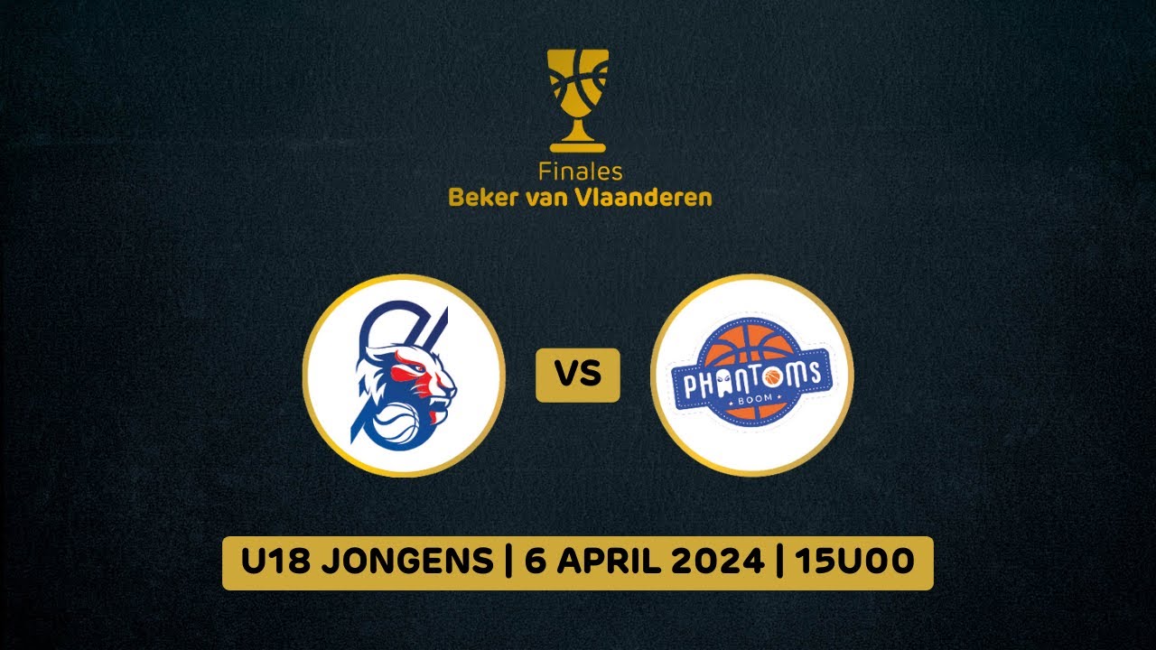 Finale #BVV2024 U18 Jongens: HUBO Limburg United vs. Phantoms Basket Boom