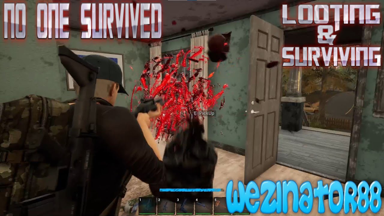 First Day Surviving & Looting - No One Survived