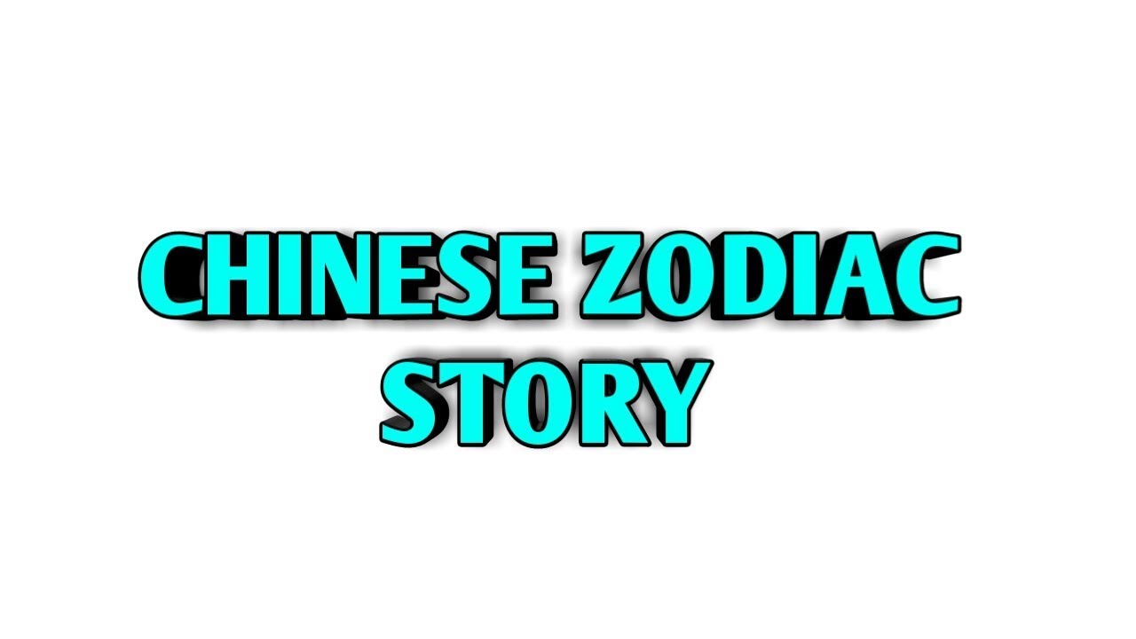The Story of Chinese Zodiac (the great race)
