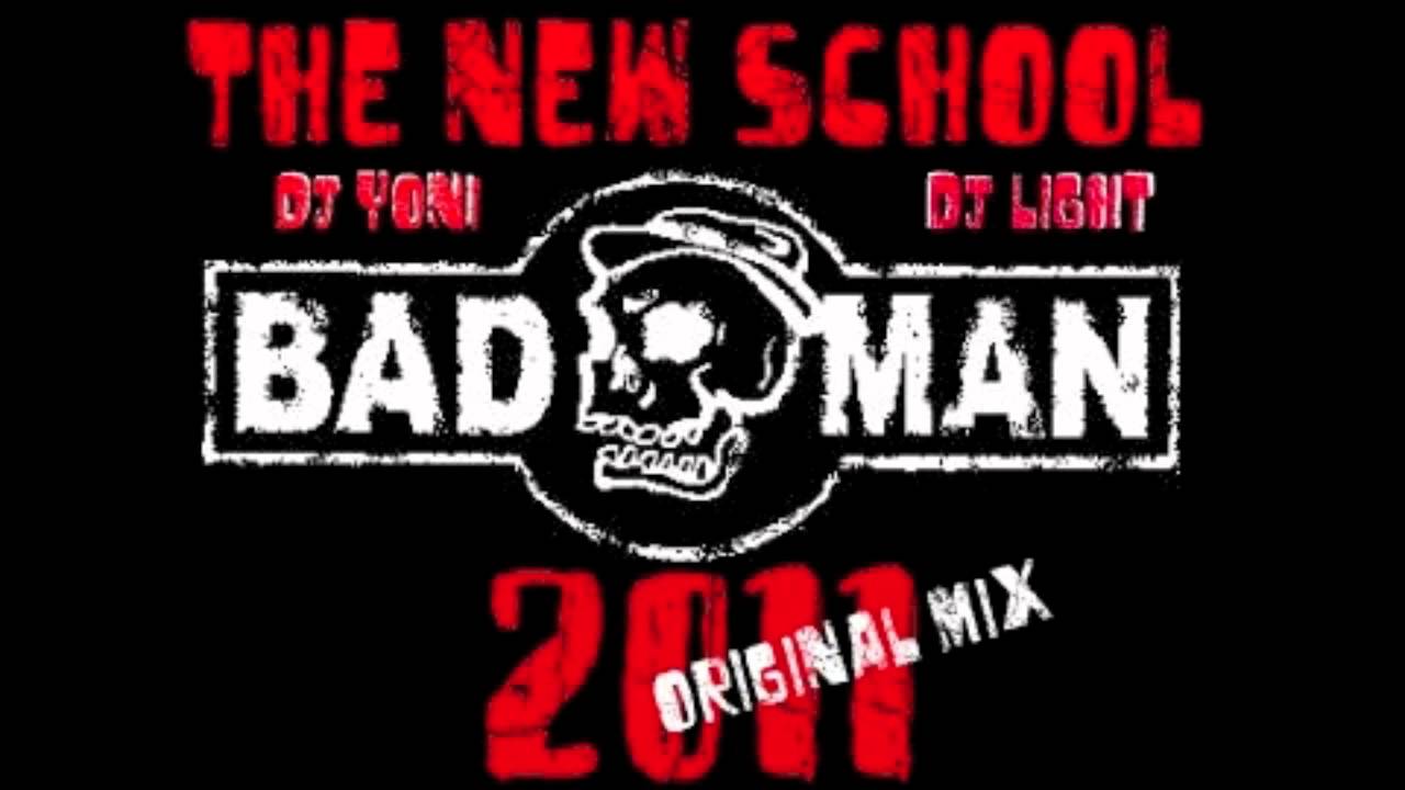 The New School -  Bad Man