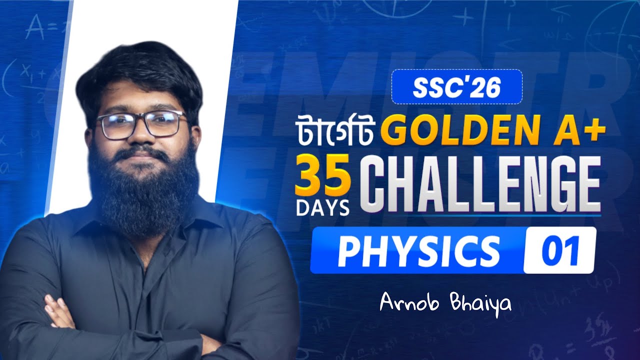 SSC 26 | 35 Days Challenge | Target Golden A+ | Physics-01