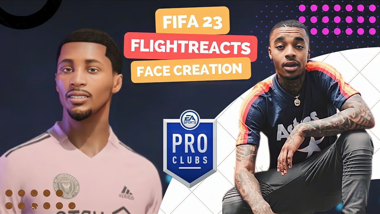 FlightReacts FIFA 23 Face Creation | Lookalike