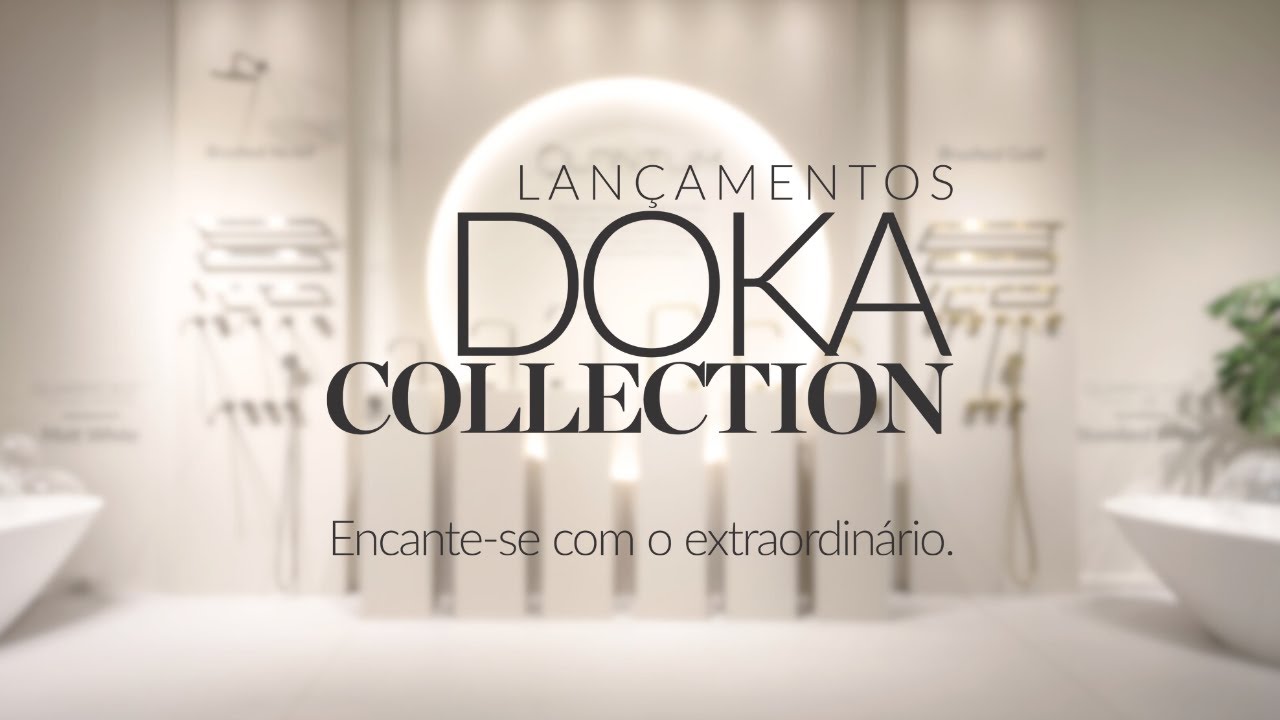 Lançamentos Doka Bath Works 2024