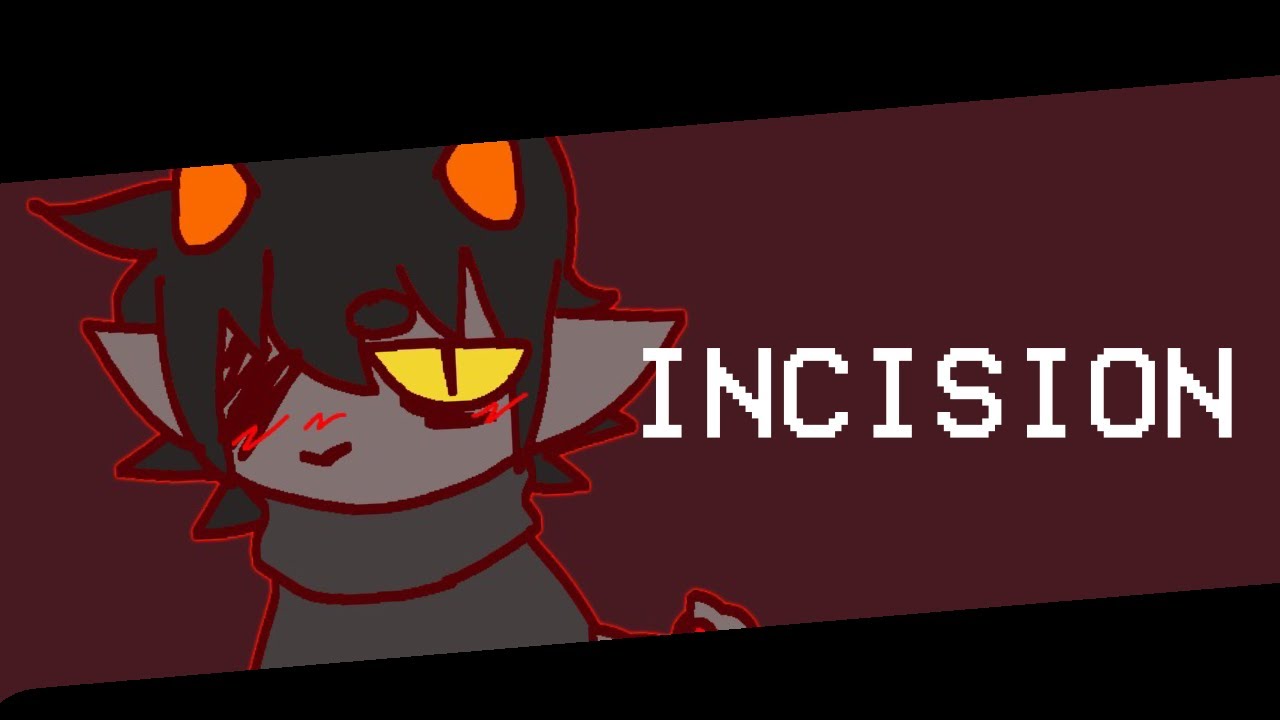 (SPOILERS) INCISION | homestuck | ANIMATION MEME