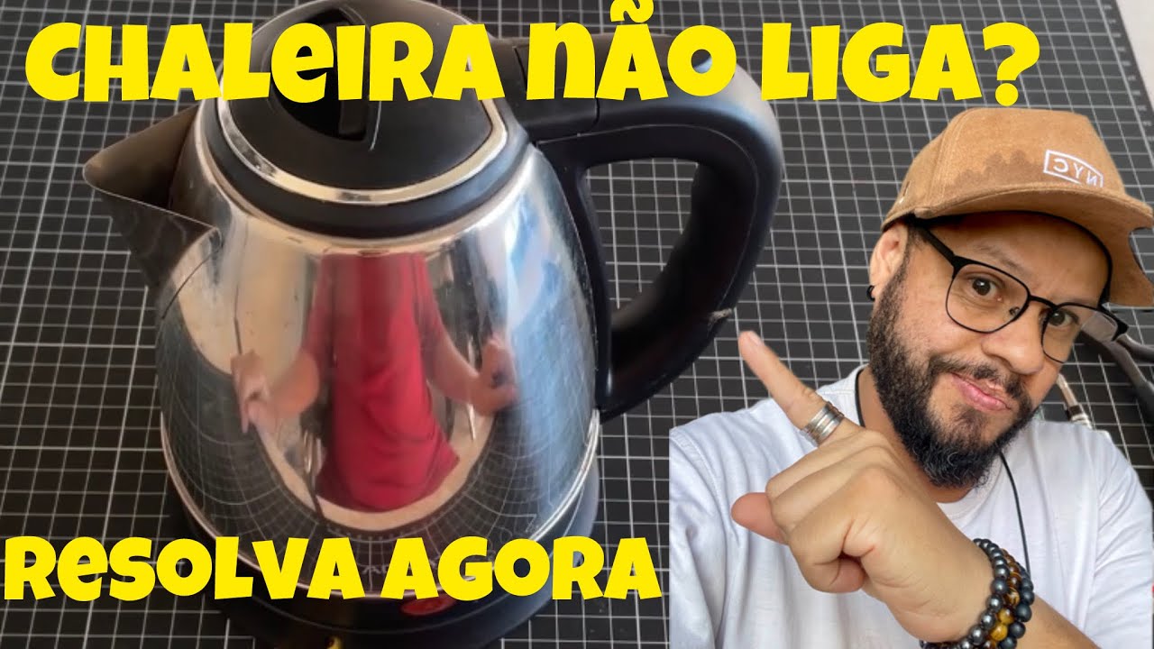 Como Consertar Chaleira Elétrica que Não Liga – Guia Fácil e Rápido