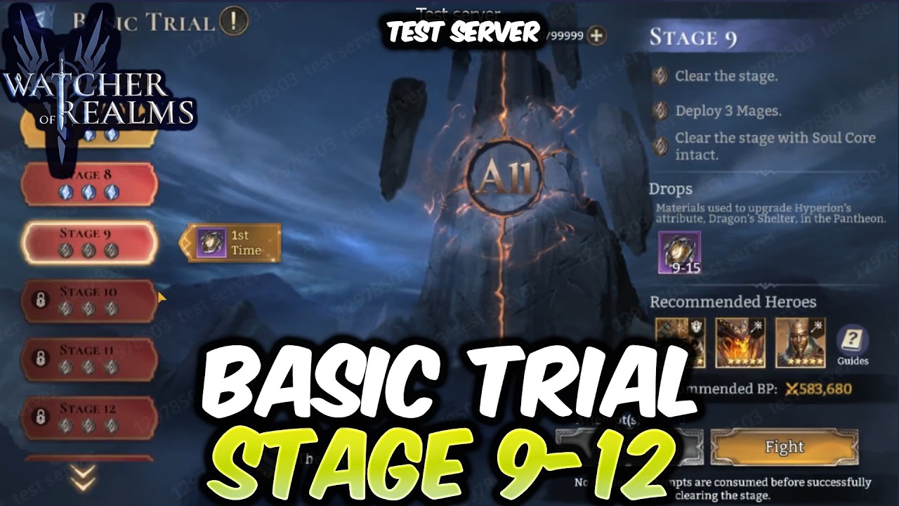 Basic Trial Stage 9 - 12 | Watcher of Realms (Test Server)