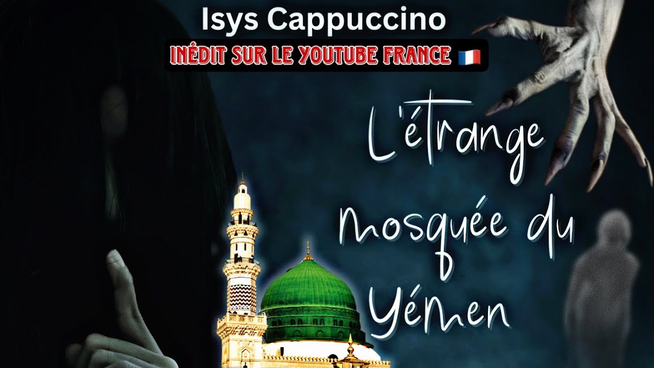 Story Time Horreur : L’étrange mosquée du Yémen !