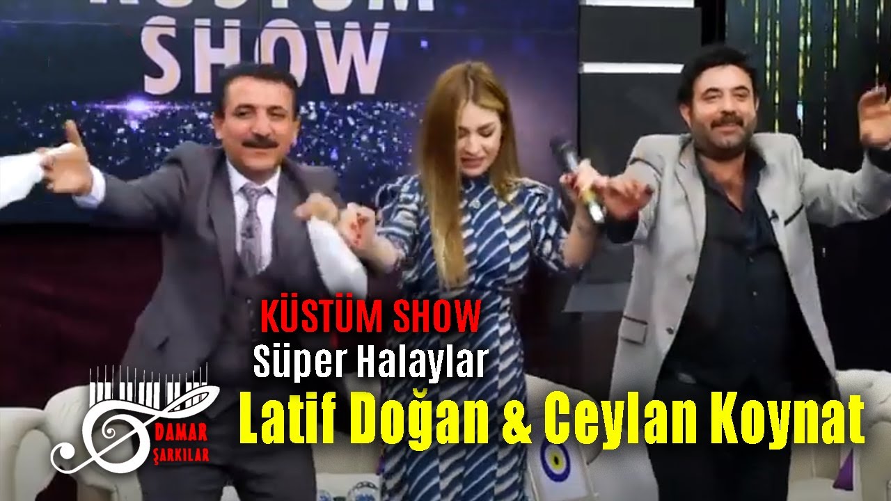 Latif Doğan & Ceylan Koynat - Küstüm Show Süper Halaylar (Damar Şarkılar)