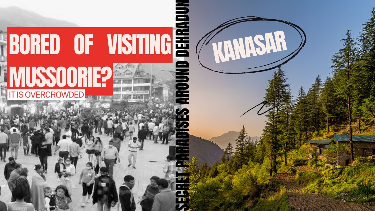 Bored of Visiting Mussoorie? Exploring Secret Paradises around Dehradun | Dehradun to Kanasar