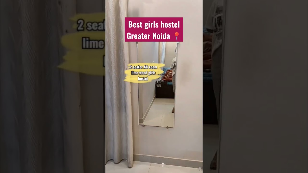 girls hostel near Sharda University, iimt college, G L Bajaj