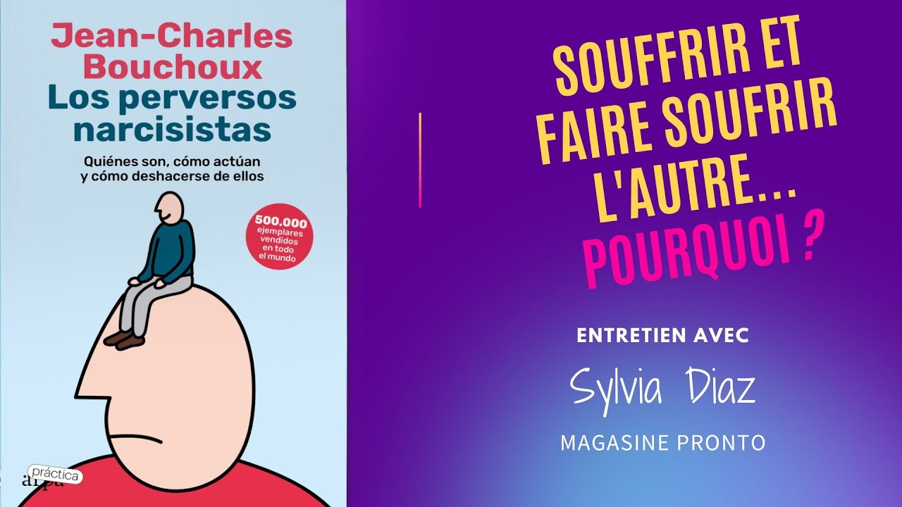 Souffrir et faire souffrir l'autre... Pourquoi ?