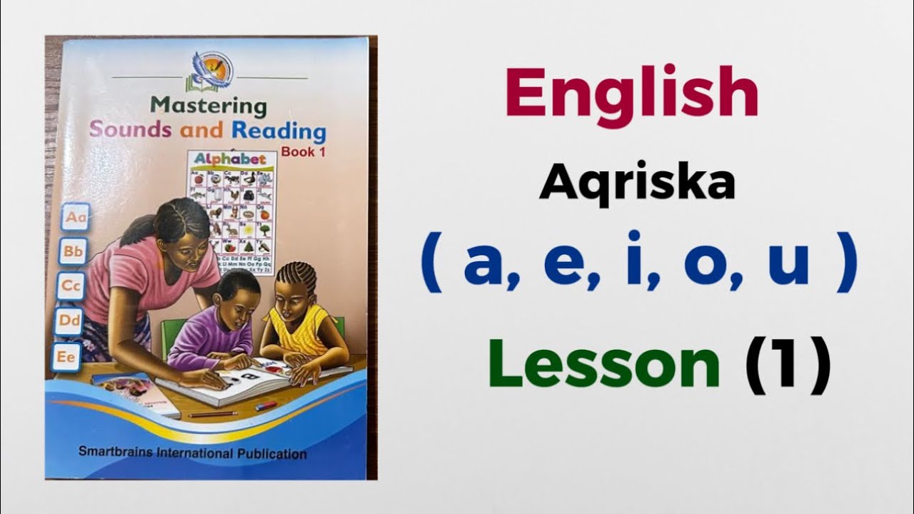 Aqriska Shaqalka English ka. Lesson(1)