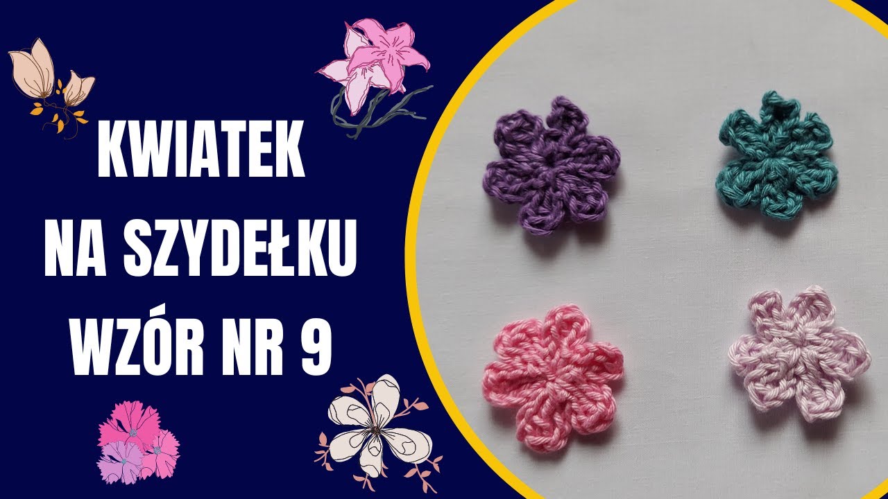 Kwiatek na szydełku wzór nr 9