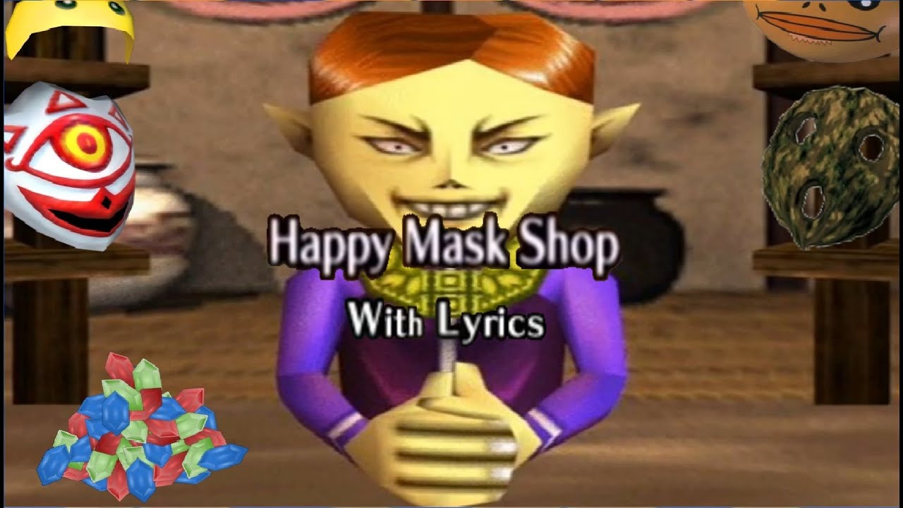 Happy Mask Shop Theme With Lyrics