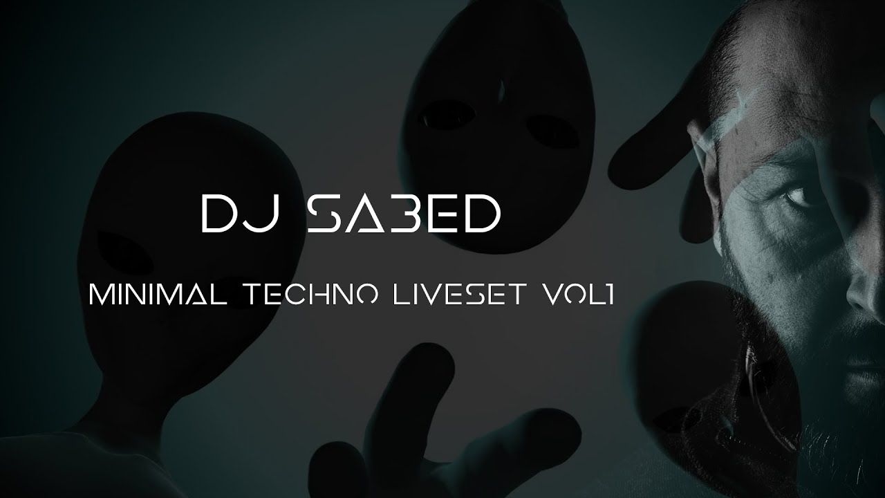 Dj Sa3ed MixSet Minimal Techno 2021 [Vol1] / Laruen, Stanislav Sqai, Adonis, Abel Blanes