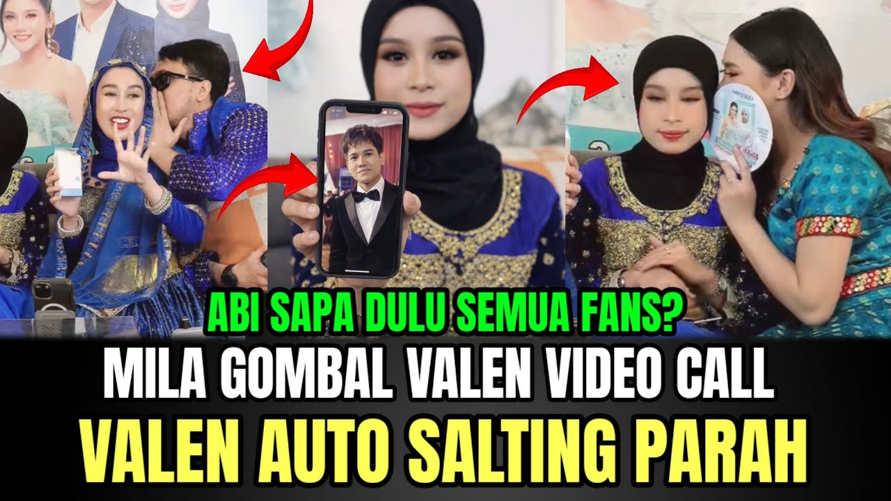 Mila Gombal Valen Saat Video Call, Valen Auto Salting Parah!