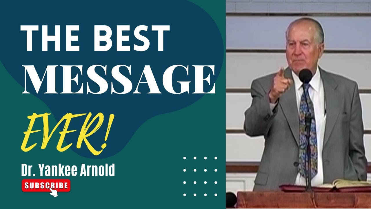 The Best Message Ever! | Dr. Ralph Yankee Arnold |